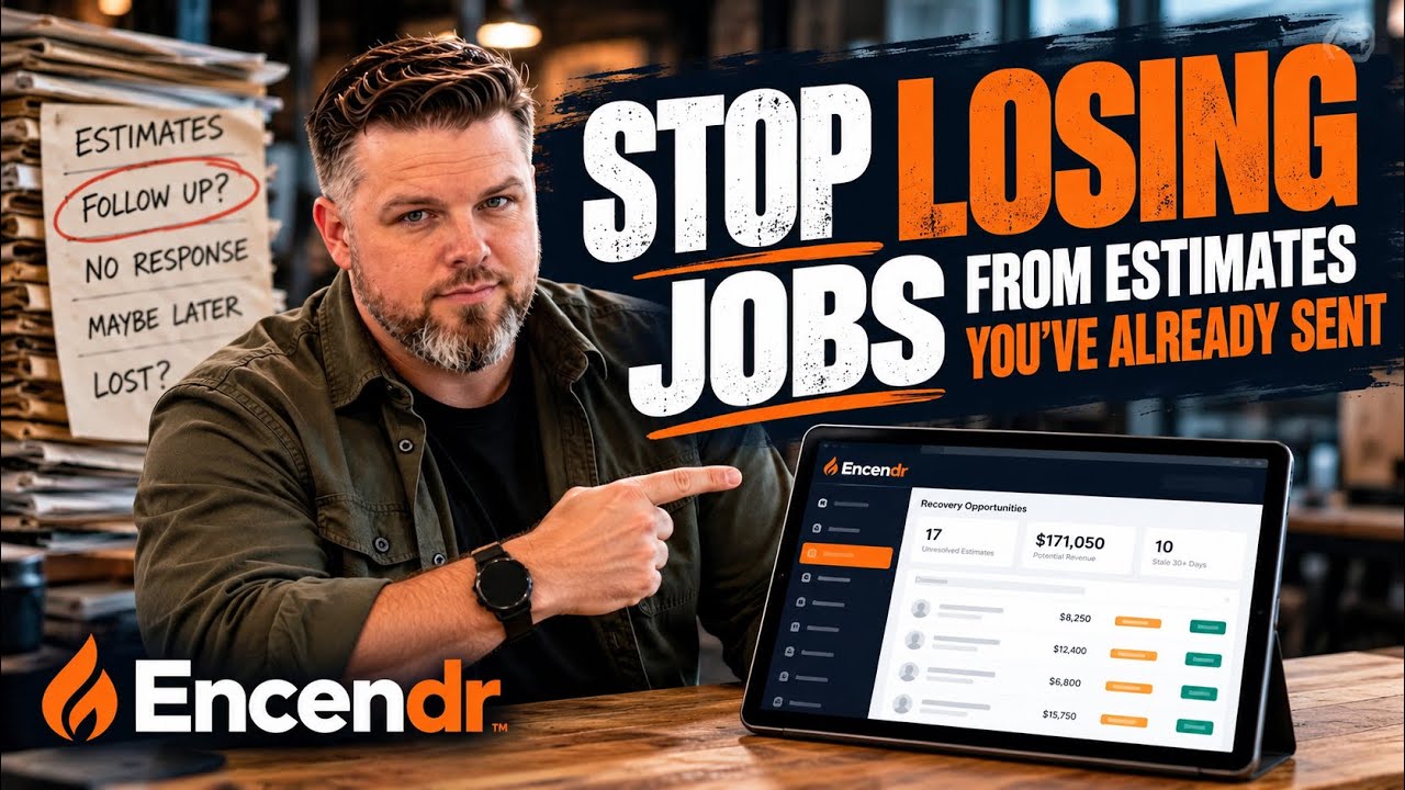 Encendr: stop losing jobs from estimates you've already sent